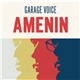 Garage Voice - Amenin