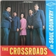 The Crossroads - In Soul Country