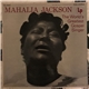 Mahalia Jackson - The World's Greatest Gospel Singer